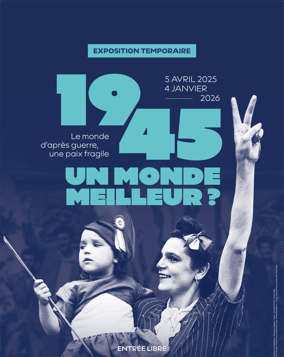 Exposition temporaire au Mémorial de Falaise : "1945, un monde meilleur ?"